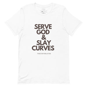 Serve & Slay Short-Sleeve Unisex T-Shirt (Brown Print)