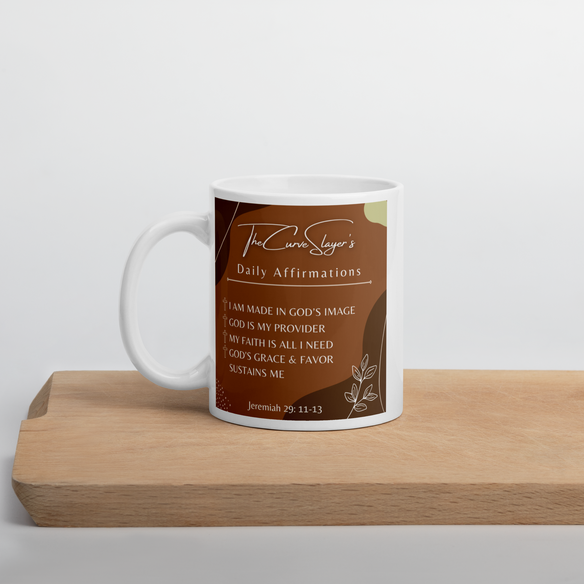 TheCurveSlayer's Daily Affirmations Coffee Mug (Glossy White)